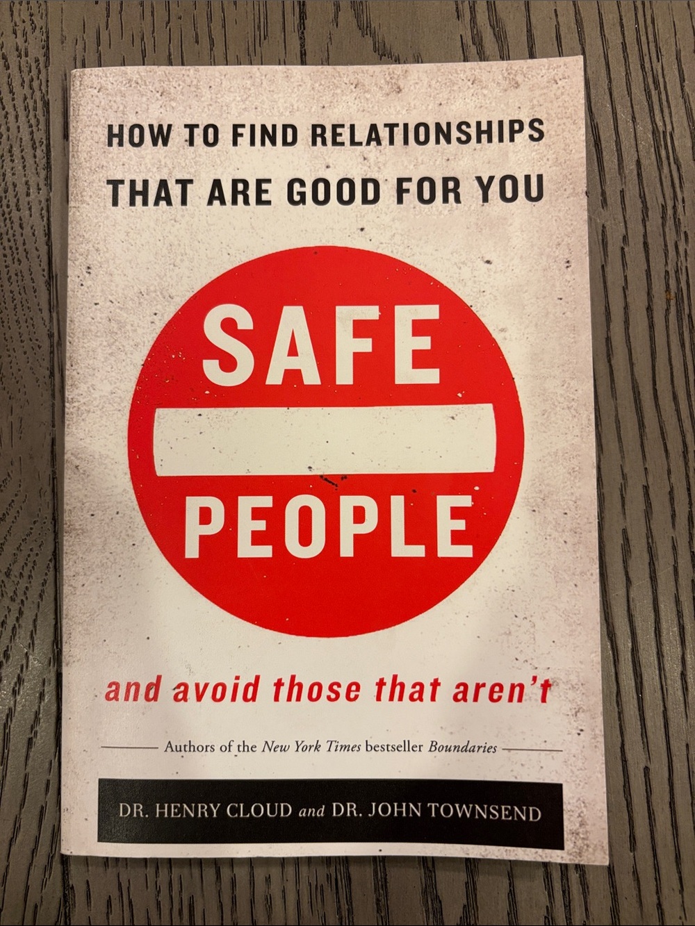 Safe People by Dr. Henry Cloud & Dr. John Townsend - Soft Cover